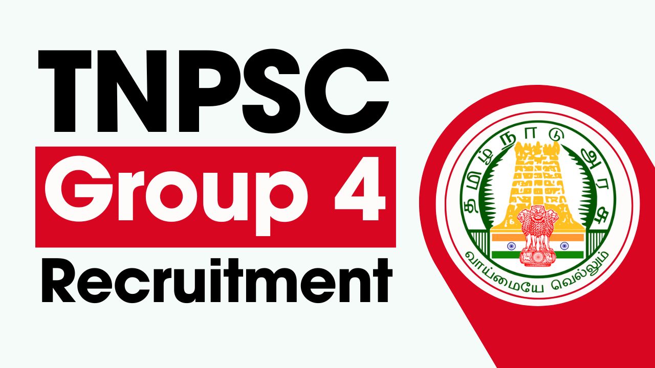 TNPSC Group 4 Recruitment 2024, Apply Online, [6244 Vacancies]